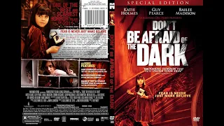 Don't Be Afraid Of The Dark 2010 (Supernatural Horror Film)