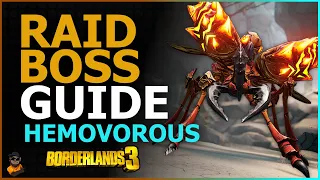 Borderlands 3 Raid Boss Guide - Hemovorous