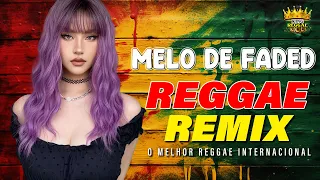 Alan Walker - Faded  • REGGAE REMIX 2024 💖 O Melhor do Reggae Internacional 💖 Master Producoes Remix