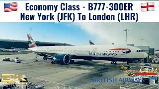 British Airways | B777-300ER | Economy Class | New York (JFK) to London Heathrow (LHR) | Trip Report