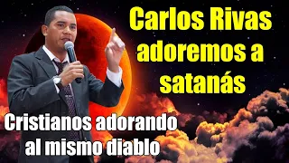Pastor Carlos Rivas Adora a satanás fuerte revelación