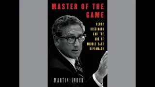 Master of the Game: Henry Kissinger and the Art of Middle East Diplomacy