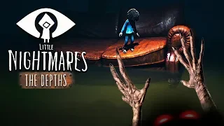 МОНСТР ИЗ ГЛУБИНЫ! Дополнение к Игре МАЛЕНЬКИЕ КОШМАРЫ - Little Nightmares The Depths DLC