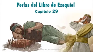 Perlas de EZEQUIEL 29 | Reavivados por su palabra #Hedjusan