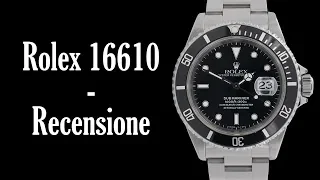 ⌚ Rolex Submariner ref. 16610 - Recensione