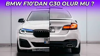 BMW F10'DAN G30 OLUR MU ?