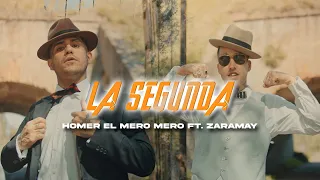 La Segunda - Homer el Mero Mero ft. Zaramay