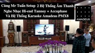 Hệ Thống Âm Thanh Hi-end và Karaoke Amadeus cho Chị Chủ Nhà Yêu Âm Nhạc Tại Chí Linh - Hải Dương