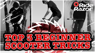 Top 3 Beginner Scooter Tricks - RideRazor