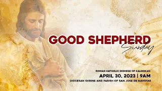 04.30.2023 | 9:00 AM |Ika-4 na Linggo ng Pasko ng Muling Pagkabuhay (Good Shepherd Sunday