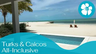 *NEW All-Inclusive Ambergris Cay Turks & Caicos