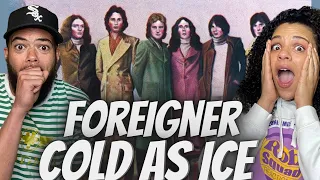 WE LOVED IT!| Foreigner  - Cold As Ice FIRST TIME HEARING REACTION