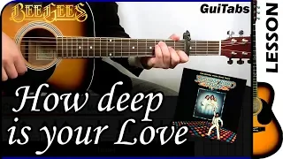 How to play HOW DEEP IS YOUR LOVE 💖 - Bee Gees / GUITAR Lesson 🎸 / GuiTabs #101
