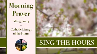 5.5.24 Lauds, Sunday Morning Prayer of the Liturgy of the Hours