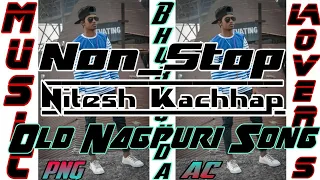 Competition Check || New Nagpuri Nonstop 2021 Old Song ||Nitesh Kachhap_Dj Rahul_Dj Umesh Bhurkunda