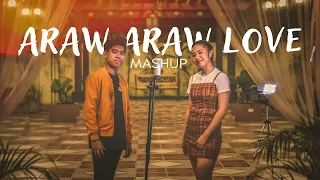 ARAW ARAW LOVE MASHUP | Cover by Pipah Pancho x Neil Enriquez