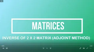 MATRICES-5|INVERSE OF 2X2 MATRIX(ADJOINT METHOD)|MATHS|STD 12|EXERCISE 2.2