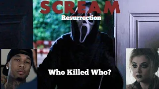 SCREAM: RESURRECTION (2019) | WHO KILLED WHO?