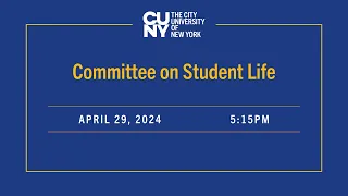 CUNY Board of Trustees Committee on Student Life 0429224