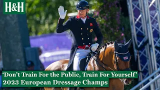 ‘If I retired now, I’d be happy’ : Meet Gareth Hughes | European Dressage Championships