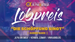 "Die Schöpfung singt" -AundO Band /Gospelzentrum AundO / German Cover of Creation sings