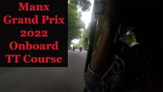 Isle of Man Manx Grand Prix 2022 Onboard Racing Lap - TT Course - Road Racing - IoM TT - Speed