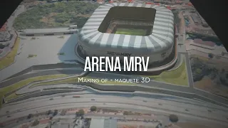 ZW Design | Arena MRV - Making of da maquete animada para Arena MRV