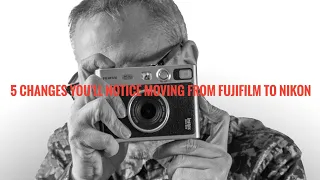 5 things I missed after leaving Fujifilm and going to Nikon Z. Things can be different!