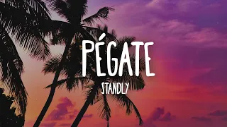 Standly - PEGATE (Letra/Lyrics)