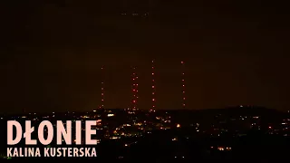 Kalina Kusterska - "Dłonie"