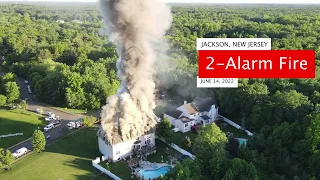 Jackson, NJ - 2-Alarm House Fire - June 14, 2022