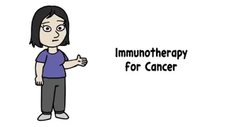 Immunotherapy for Cancer Patients