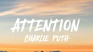 Charlie Puth - Attention (Lyrics)