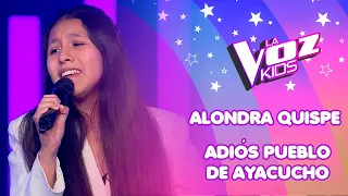 Alondra Quispe | Adiós pueblo de Ayacucho | Audiciones a ciegas | Temporada 2022 | La Voz Kids