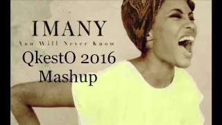 Imany - You Will Never Know ( QkestO 2016 MashuP ) / Syntheticsax / 9