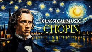 Chopin | Fall Asleep With Classical Music | Relaxing Piano For A Goodnight Sleep