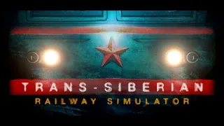 СТРИМ Trans-Siberian Railway Simulator симулятор машиниста