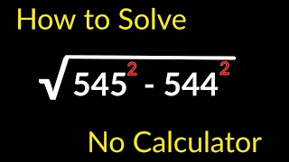 How To Solve Good Radical Problem | Math Olympiad Question | No Calculator Fast Calculation