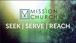 Mission Church - Easter Sunday Morning Service April 12, 2020