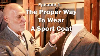 The Proper Way to Wear A Sport Coat