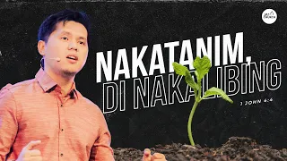 NAKATANIM, ‘DI NAKALIBING by Rev. Gio Husmillo