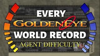 Every GOLDENEYE World Record - Agent Difficulty