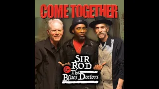 Sir Rod & The Blues Doctors - new album