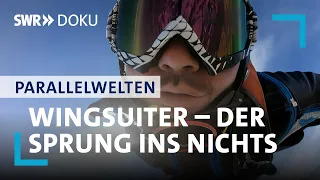 Riskantes Leben zwischen Wingsuit und Kinderhort | Parallelwelten | SWR Doku