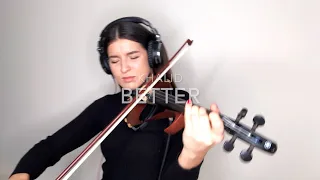 Better- Khalid - Violin Cover- Barbara Krajewska