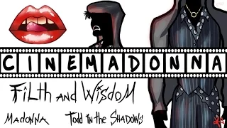 CINEMADONNA: "Filth and Wisdom"