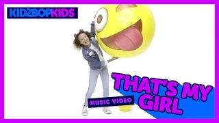 KIDZ BOP Kids - That's My Girl (Official Music Video) [KIDZ BOP 34]