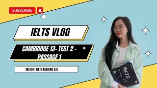 Giải đề reading cam 13- test 2- passage 1