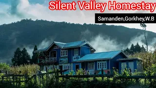 Silent Valley Homestay,samanden | Samanden Homestay | Homestay in Samanden |