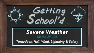 Getting School'd | Episode 2 | Wind & Hail